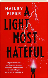 A LIGHT MOST HATEFUL