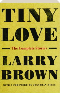 TINY LOVE: The Complete Stories