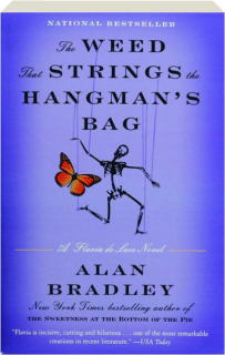 THE WEED THAT STRINGS THE HANGMAN'S BAG