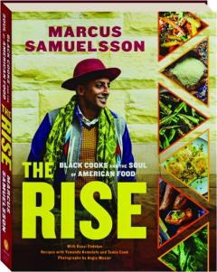 THE RISE: Black Cooks and the Soul of American Food