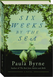 SIX WEEKS BY THE SEA