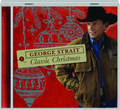 GEORGE STRAIT: Classic Christmas