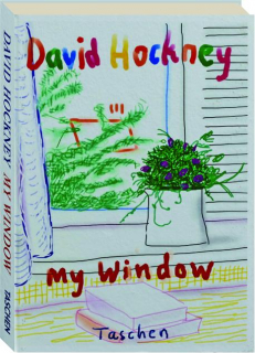 DAVID HOCKNEY: My Window