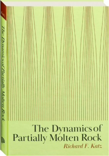 THE DYNAMICS OF PARTIALLY MOLTEN ROCK