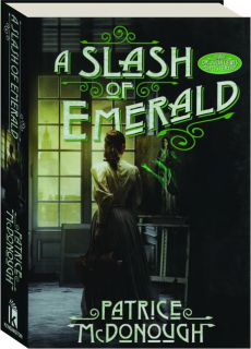 A SLASH OF EMERALD