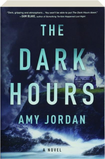 THE DARK HOURS