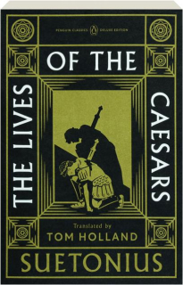 THE LIVES OF THE CAESARS