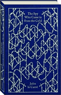 THE SPY WHO CAME IN FROM THE COLD
