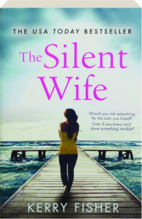 THE SILENT WIFE