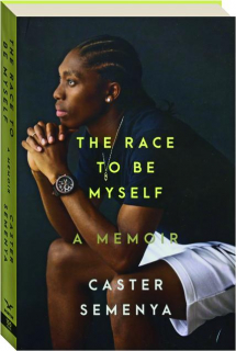 THE RACE TO BE MYSELF