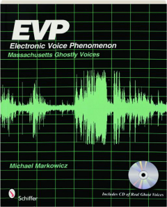 EVP--ELECTRONIC VOICE PHENOMENON: Massachusetts Ghostly Voices
