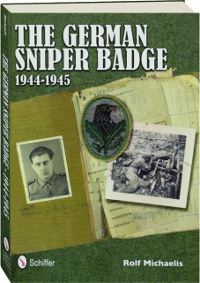 THE GERMAN SNIPER BADGE, 1944-1945