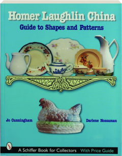 HOMER LAUGHLIN CHINA: Guide to Shapes and Patterns