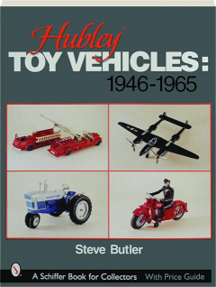 HUBLEY TOY VEHICLES, 1946-1965