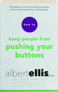 HOW TO KEEP PEOPLE FROM PUSHING YOUR BUTTONS