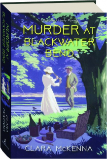 MURDER AT BLACKWATER BEND