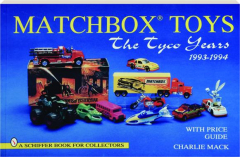 MATCHBOX TOYS: The Tyco Years, 1993-1994