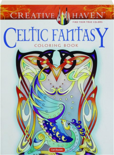 CREATIVE HAVEN CELTIC FANTASY COLORING BOOK