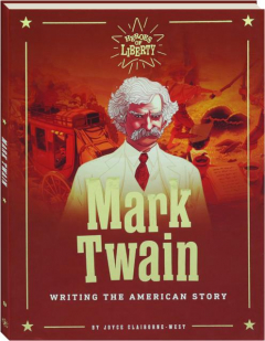 MARK TWAIN: Writing the American Story