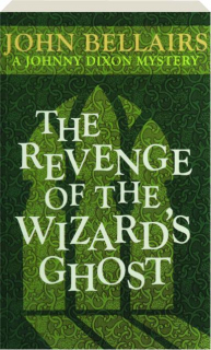 THE REVENGE OF THE WIZARD'S GHOST