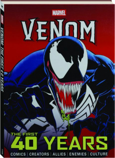 MARVEL'S VENOM: The First 40 Years