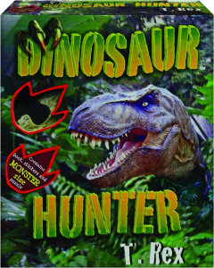 DINOSAUR HUNTER: T. Rex