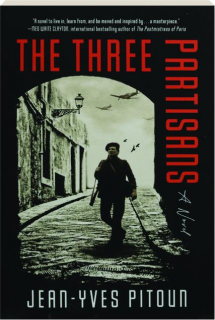THE THREE PARTISANS