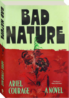 BAD NATURE