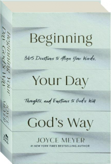 BEGINNING YOUR DAY GOD'S WAY