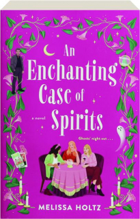 AN ENCHANTING CASE OF SPIRITS