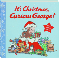 IT'S CHRISTMAS, CURIOUS GEORGE!