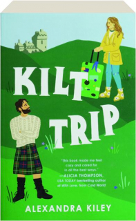 KILT TRIP