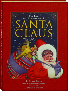 THE LIFE AND ADVENTURES OF SANTA CLAUS