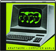 KRAFTWERK: Computer World