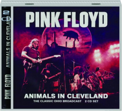 PINK FLOYD: Animals in Cleveland