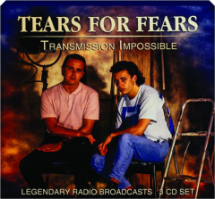 TEARS FOR FEARS: Transmission Impossible