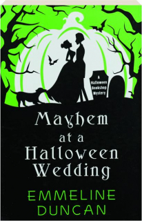 MAYHEM AT A HALLOWEEN WEDDING