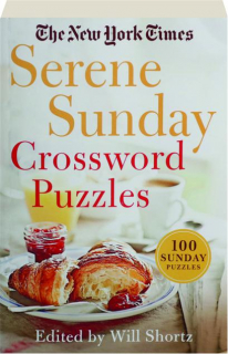 <I>THE NEW YORK TIMES</I> SERENE SUNDAY CROSSWORD PUZZLES