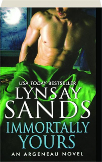 IMMORTALLY YOURS