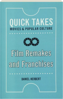 FILM REMAKES AND FRANCHISES: Quick Takes