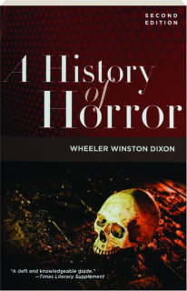A HISTORY OF HORROR, SECOND EDITION