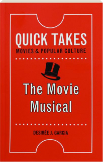 THE MOVIE MUSICAL: Quick Takes