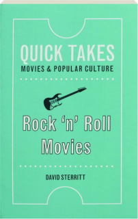 ROCK 'N' ROLL MOVIES: Quick Takes