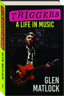 TRIGGERS: A Life in Music