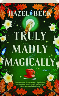 TRULY MADLY MAGICALLY