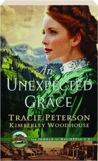 AN UNEXPECTED GRACE