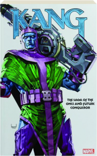 KANG: The Saga of the Once and Future Conqueror