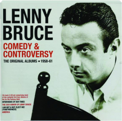 LENNY BRUCE: Comedy & Controversy--The Original Albums, 1958-61