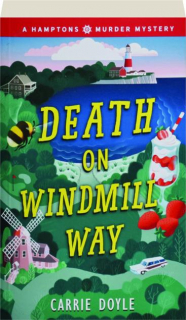 DEATH ON WINDMILL WAY