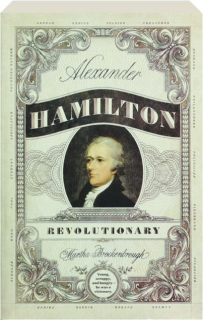 ALEXANDER HAMILTON, REVOLUTIONARY